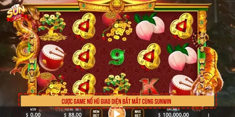 Cược game nổ hũ giao diện bắt mắt cùng SUNWIN  