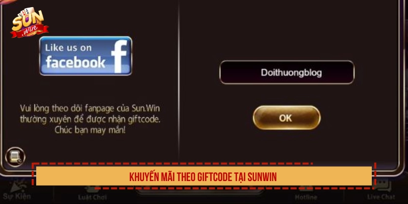 Khuyến mãi theo Giftcode tại SUNWIN 