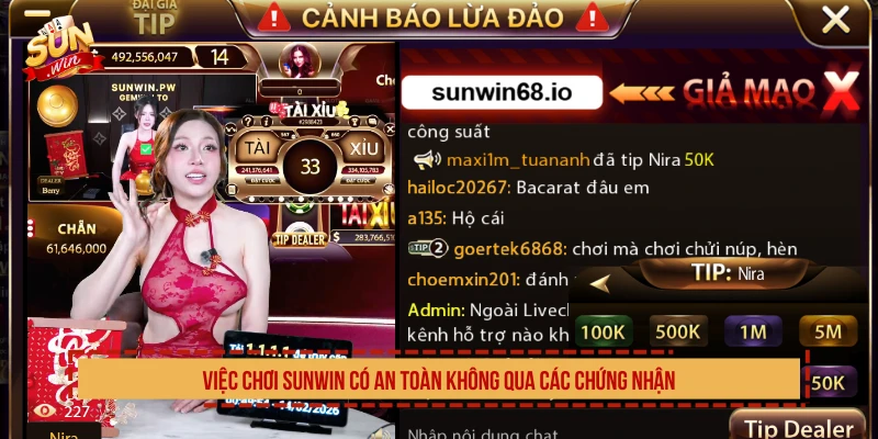 Việc chơi SUNWIN có an toàn không qua các chứng nhận