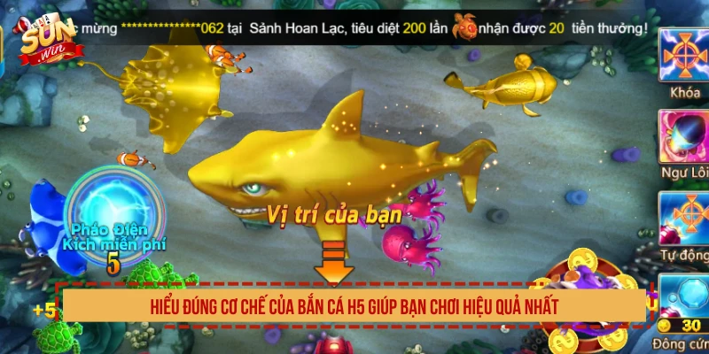 Hiểu đúng cơ chế của bắn cá H5 giúp bạn chơi hiệu quả nhất