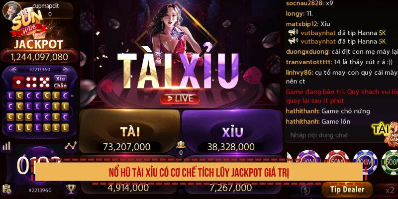 Cách Chơi Tài Xỉu Nổ Hũ Hiệu Quả Với Kinh Nghiệm Hay Nổ hũ tài xỉu có cơ chế tích lũy jackpot giá trị