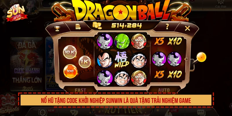 Nổ hũ tặng code khởi nghiệp SUNWIN là quà tặng trải nghiệm game
